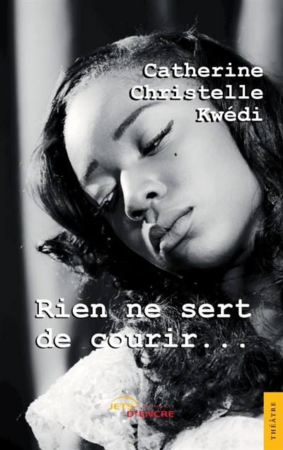 Rien ne sert de courir