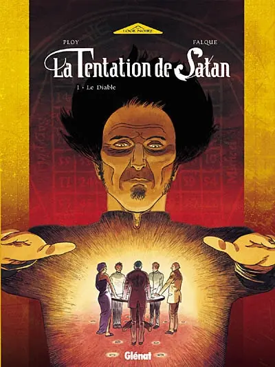 La tentation de Satan. Vol. 1. Le diable