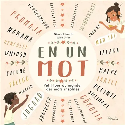 En un mot : petit tour du monde des mots insolites