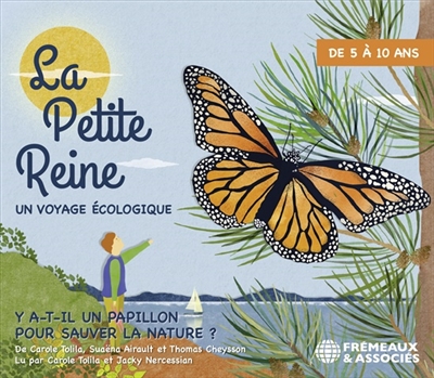 La Petite Reine : un voyage écologique : y a-t-il un papillon pour sauver la nature ?