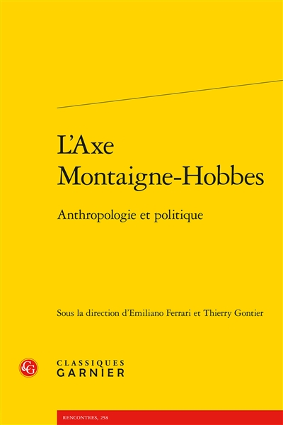 L'axe Montaigne-Hobbes : anthropologie et politique