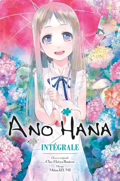 Ano Hana : intégrale