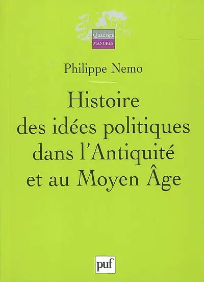 Histoire des idées politiques dans l'Antiquité et au Moyen Age
