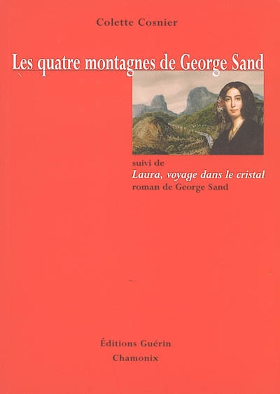 Les quatre montagnes de George Sand. Laura, voyage dans le cristal