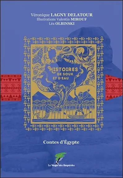 Histoires de souk et d'eau : contes d'Egypte
