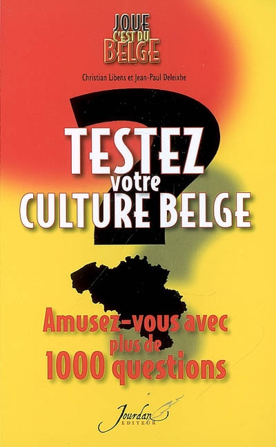 Testez votre culture belge : amusez-vous avec plus de 1.000 questions