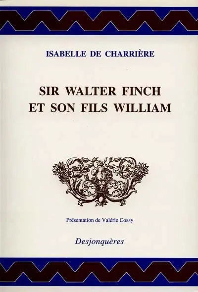 Sir Walter Finch et son fils William. Lettre à Willem-René van Tuyll van Serooskerken