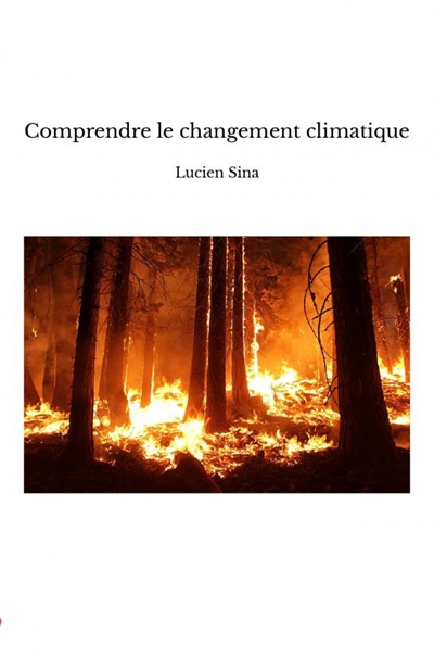 Comprendre le changement climatique