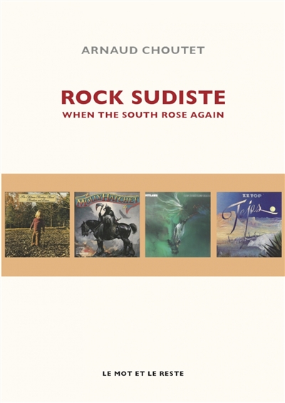 Rock sudiste : when the South rose again