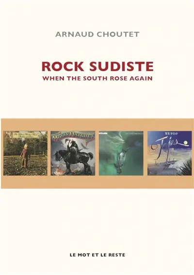 Rock sudiste : when the South rose again