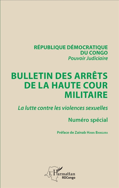 Bulletin des arrêts de la Haute Cour militaire, n° Numéro spécial. La lutte contre les violences sexuelles