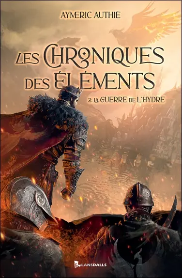 Les chroniques des éléments. Vol. 2. La guerre de l'hydre