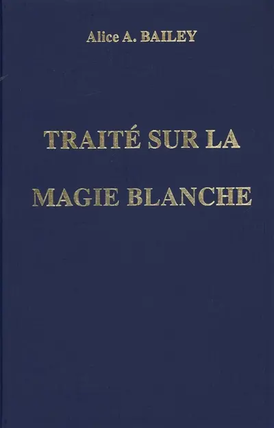 Traité sur la magie blanche
