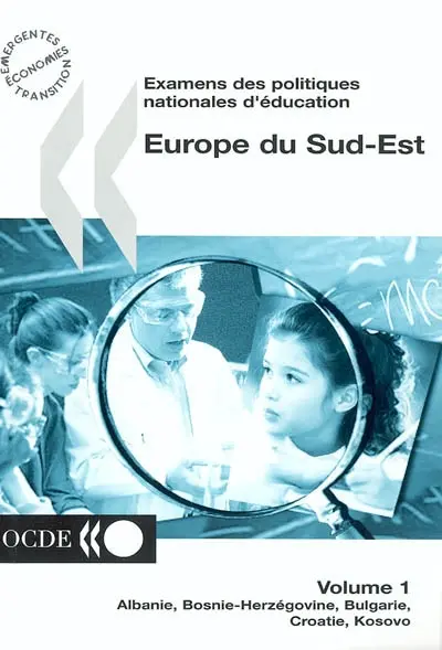 Europe du Sud-Est. Vol. 1. Albanie, Bosnie-Herzégovine, Bulgarie, Croatie, Kosovo
