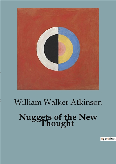 Nuggets of the New Thought