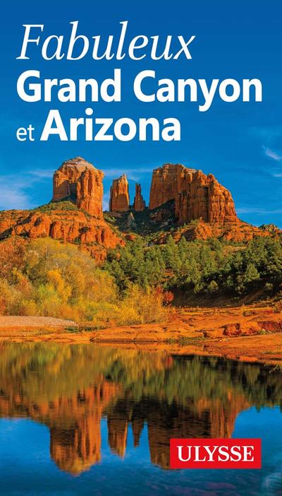 Fabuleux Grand Canyon et...
