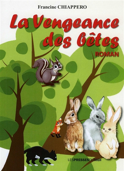 La vengeance des bêtes