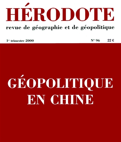 hérodote, n° 96. géopolitique en chine