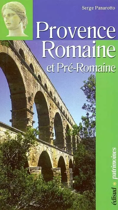 La Provence romaine et pré-romaine