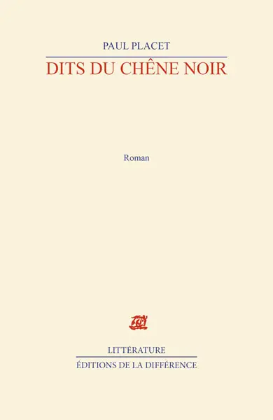 Dits du chêne noir : roman d'un pays