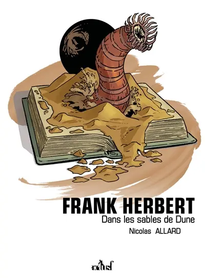 Frank Herbert : dans les sables de Dune