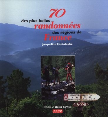 70 des plus belles randonnées des régions de France