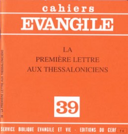 Cahiers Evangile, n° 39. La première lettre aux Thessaloniciens