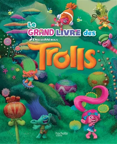 Le grand livre des Trolls