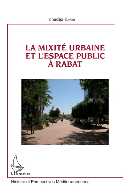 La mixité urbaine et l'espace public à Rabat