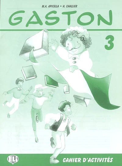 Gaston 3 : cahier d'activités