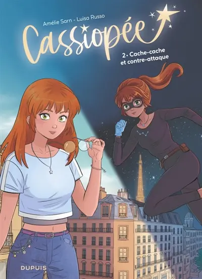 Cassiopée. Vol. 2. Cache-cache et contre-attaque