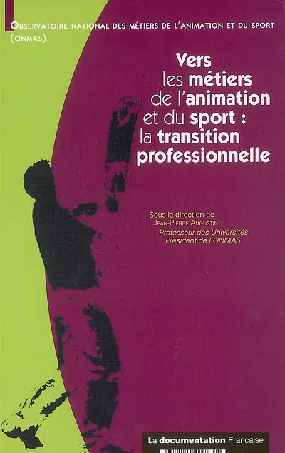 Vers les métiers de l'animation et du sport : la transition professionnelle