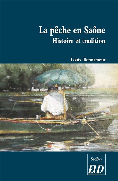 La pêche en Saône : histoire et tradition