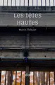 Les têtes hautes