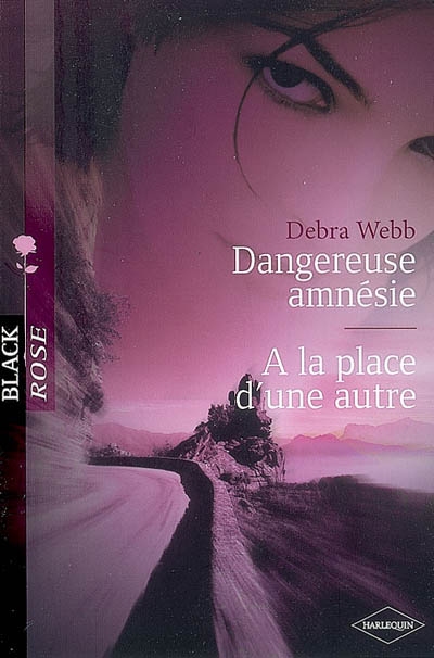 Dangereuse amnésie. A la place d'une autre
