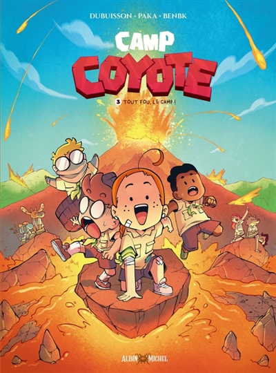Camp Coyote, tome 3 : Tout fou, le camp !