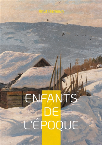 Enfants de l'époque : La...