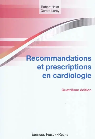 Recommandations et prescriptions en cardiologie