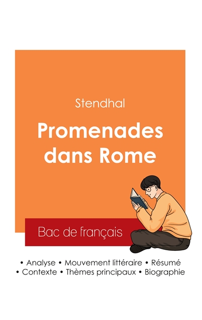Réussir son Bac de français 2025 : Analyse du livre Promenades dans Rome de Stendhal