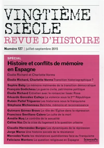 Vingtième siècle, n° 127. Histoire et conflits de mémoire en Espagne