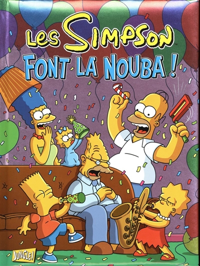 Les Simpson : spécial fêtes. Vol. 4. Les Simpson font la nouba !