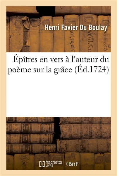 Epîtres en vers à l'auteur...