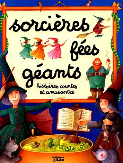 Sorcières, fées, géants