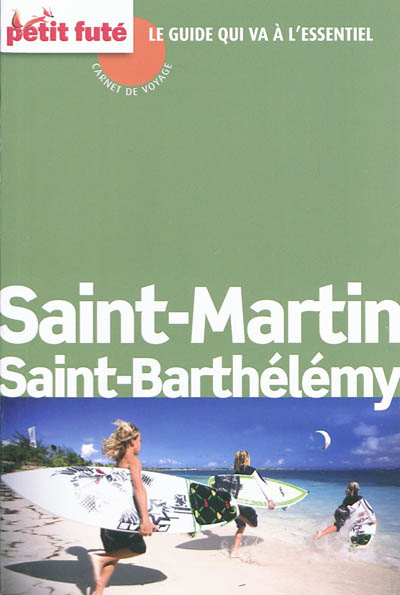 Saint-Martin, Saint-Barthélemy
