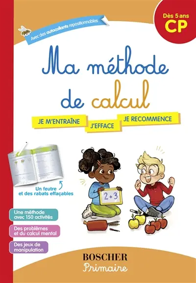Ma méthode de calcul : je m'entraîne, j'efface, je recommence : CP, dès 5 ans