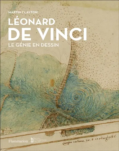 Léonard de Vinci : le génie en dessin
