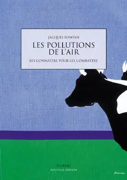 Les pollutions de l'air : les connaître pour les combattre