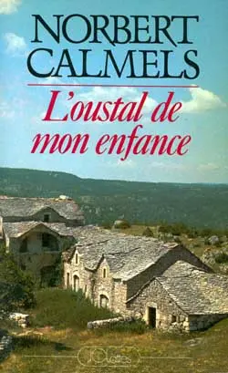 L'oustal de mon enfance