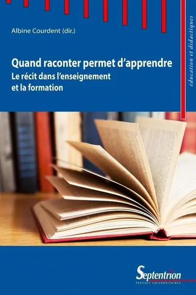 Quand raconter permet d'apprendre : le récit dans l'enseignement et la formation