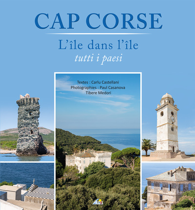Cap Corse : l'île dans...